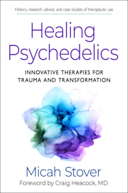 Book cover of: Healing Psychedelics