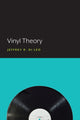 Book cover of: Vinyl Theory. By: Jeffrey R. DiLeo