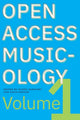 Book cover of: Open Access Musicology. By: Louis Epstein
