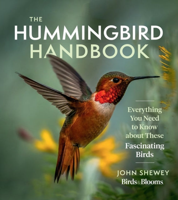 Book cover of: Hummingbird Handbook. By: John Shewey