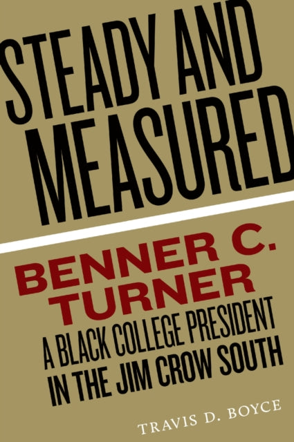 Book cover of: Steady and Measured. By: Travis D. Boyce