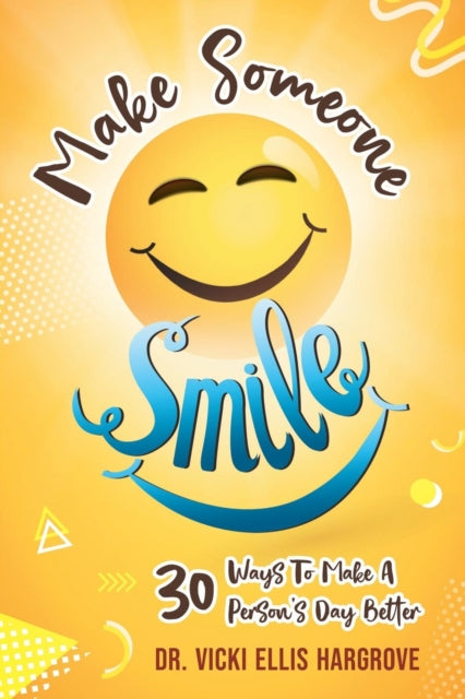 Book cover of: Make Someone Smile
