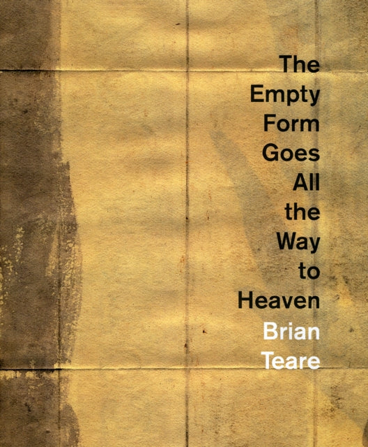 Book cover of: Empty Form Goes All the Way to Heaven. By: Brian Teare