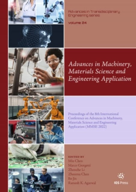 Book cover of: Advances in Machinery, Materials Science and Engineering Application. By: M. Chen