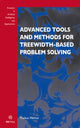 Book cover of: Advanced Tools and Methods for Treewidth-Based Problem Solving. By: M. Hecher