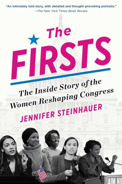 Book cover of: Firsts. By: Jennifer Steinhauer