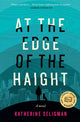 Book cover of: At the Edge of the Haight. By: Katherine Seligman