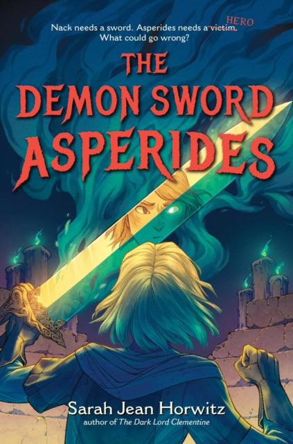 Book cover of: The Demon Sword Asperides. By: Sarah Jean Horwitz
