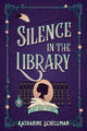 Book cover of: Silence in the Library. By: Katharine Schellman