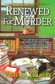 Book cover of: Renewed for Murder. By: Victoria Gilbert