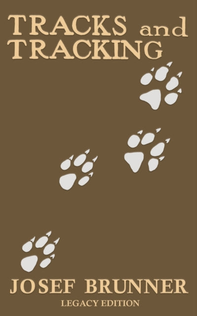 Book cover of: Tracks and Tracking (Legacy Edition)