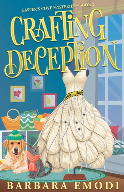 Crafting Deception, Gasper's Cove Mysteries Book 2 9781644034484 Barbara Emodi