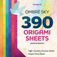 Book cover of: Ombre Sky 390 Origami Sheets