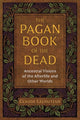 Book cover of: Pagan Book of the Dead. By: Claude Lecouteux