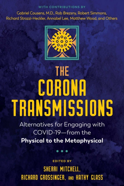 Book cover of: Corona Transmissions. By: Sherri Mitchell