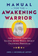 Book cover of: Manual for the Awakening Warrior