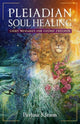 Book cover of: Pleiadian Soul Healing. By: Pavlina Klemm