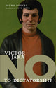 Book cover of: No To Dictatorship: Victor Jara. By: Bruno Doucey