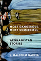 Book cover of: Most Dangerous, Most Unmerciful. By: Garcia