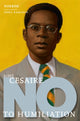 Book cover of: Aime Cesaire: No to Humiliation. By: Nimrod