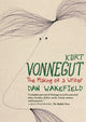 Book cover of: Kurt Vonnegut: The Making of a Writer. By: Dan Wakefield