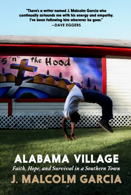 Book cover of: Alabama Village. By: J. Malcolm Garcia