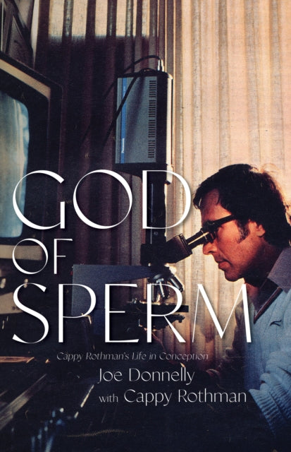 Book cover of: God of Sperm. By: Joe Donnelly
