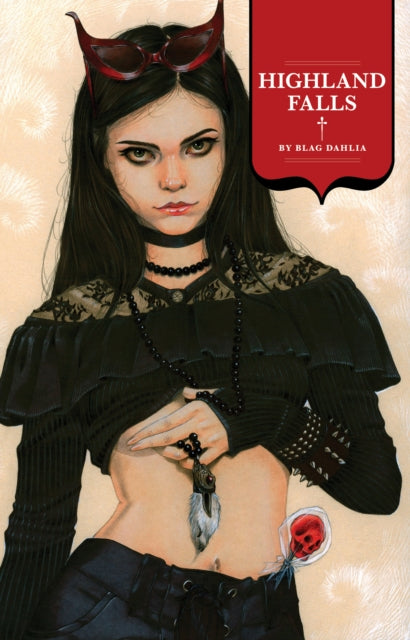 Book cover of: Highland Falls. By: Blag Dahlia