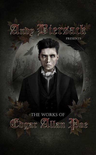 Book cover of: Andy Biersack Presents the Works of Edgar Allan Poe. By: Edgar Allan Poe
