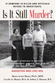 Book cover of: If Someone Is Killed and the Officials Refuse to Investigate, Is It Still Murder?