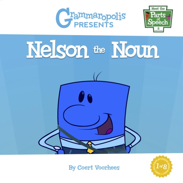 Book cover of: Nelson the Noun. By: Coert Voorhees