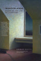 Book cover of: Wonderlands. By: Charles Baxter