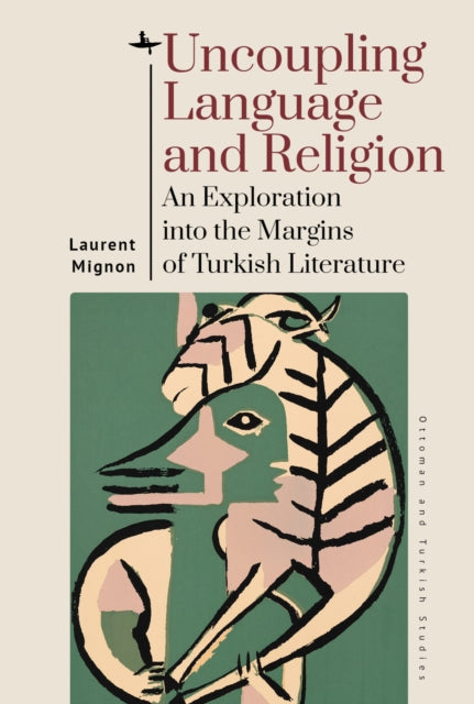 Book cover of: Uncoupling Language and Religion. By: Laurent Mignon