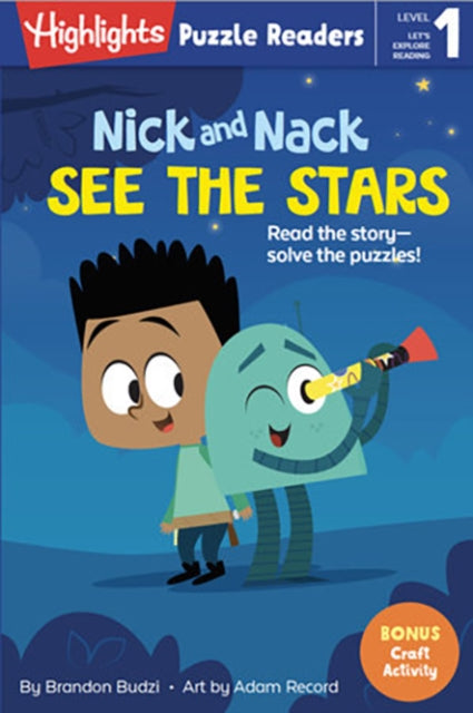 Book cover of: Nick and Nack See the Stars. By: Brandon Budzi