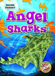 Book cover of: Angel Sharks. By: Rebecca Pettiford