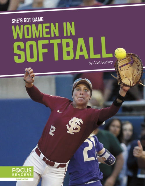 Book cover of: Women in Softball. By: A. W. Buckey