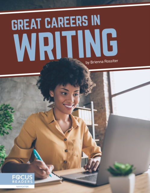 Book cover of: Great Careers in Writing. By: Brienna Rossiter