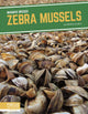 Book cover of: Zebra Mussels. By: Martha London