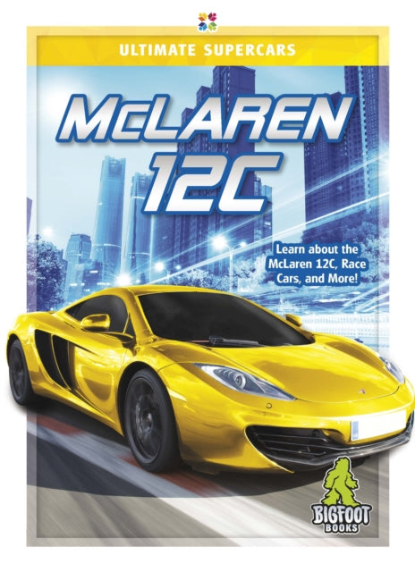 Book cover of: McLaren 12C. By: Carrie Myers