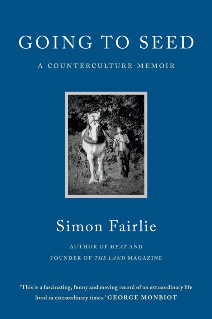 Book cover of: Going to Seed. By: Simon Fairlie