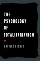Book cover of: Psychology of Totalitarianism. By: Mattias Desmet