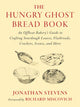 Hungry Ghost Bread Book, An Offbeat Bakery’s Guide to Crafting Sourdough Loaves, Flatbreads, Crackers, Scones, and More 9781645022602 Jonathan Stevens