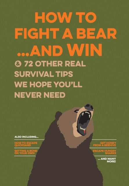 Book cover of: How to Fight a Bear...and Win. By: Bathroom Readers' Institute