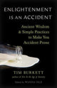 Book cover of: Enlightenment Is an Accident. By: Tim Burkett