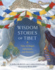 Book cover of: Wisdom Stories of Tibet. By: Laura Burges