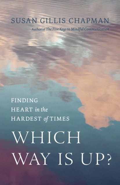 Book cover of: Which Way Is Up?. By: Susan Gillis Chapman