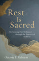 Book cover of: Rest Is Sacred