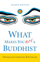 Book cover of: What Makes You Not a Buddhist
