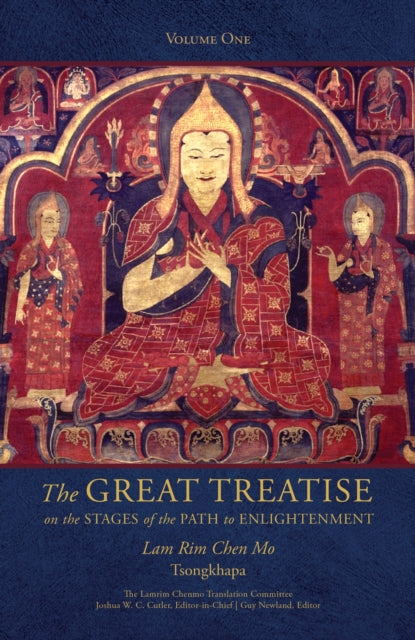 Book cover of: Great Treatise on the Stages of the Path to Enlightenment (Volume 1). By: Tsong-kha-pa