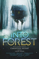 Book cover of: Into the Forest. By: Toni Miller